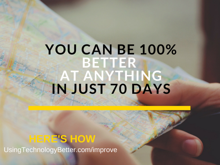 You Can be 100% better in 70 days