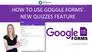 How to Use Google Forms' New Quizzes Feature