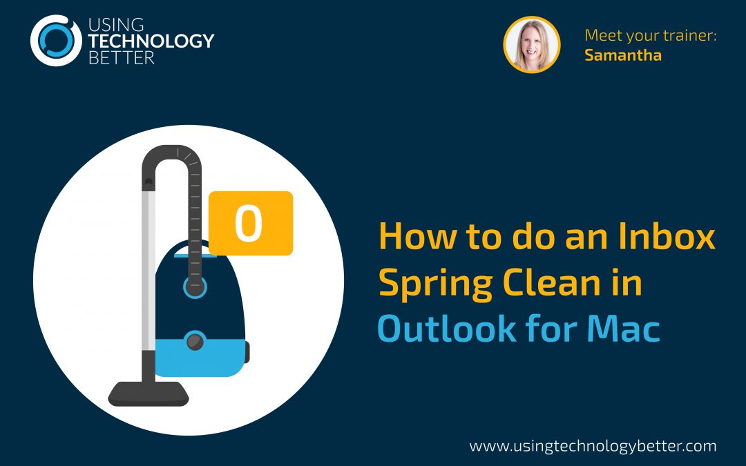 How to do an Inbox spring clean in Outlook for Mac