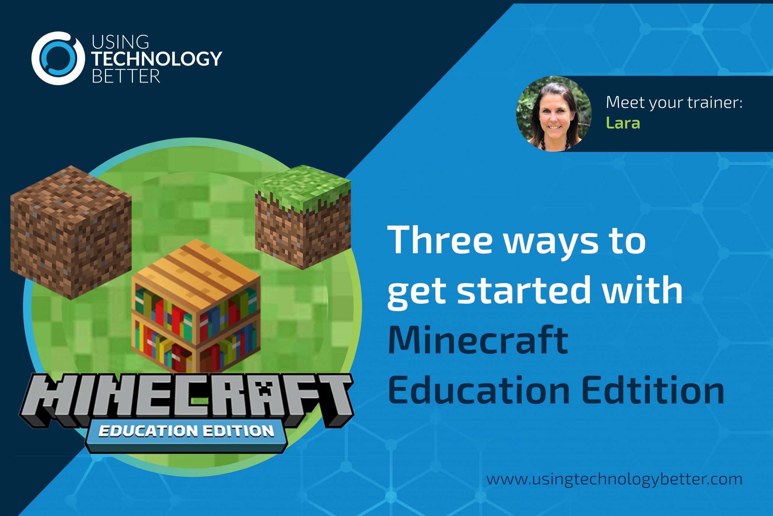 Three Ways To Get Started With Minecraft Education Edition