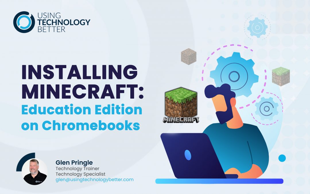 Installing Minecraft: Education Edition on Chromebooks